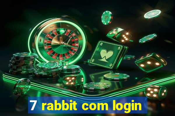 7 rabbit com login